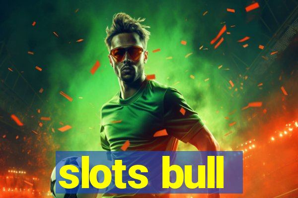 slots bull